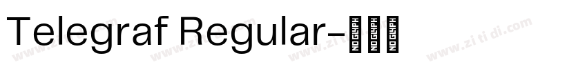 Telegraf Regular字体转换 Telegraf Regular字体转换